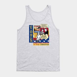 Vote Ziffel For President Tank Top